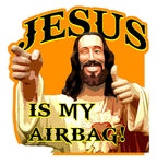 JESUS IS MY AIRBAG JA048
